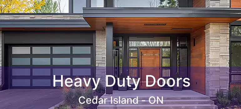  Heavy Duty Doors Cedar Island - ON